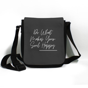 Tas Selempang QUOTE|DO WHAT MAKES YOUR SOUL HAPPY