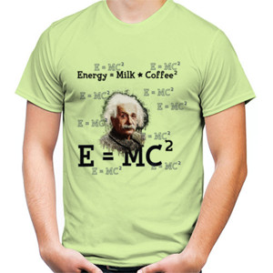 Kaos Albert Einstein (Energy = Milk Coffee)