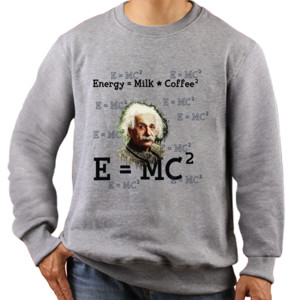 Jaket Sweater Albert Einstein (Energy = Milk Coffee)