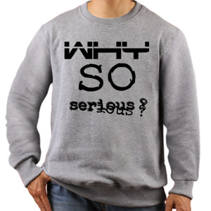 Jaket Sweater So serious