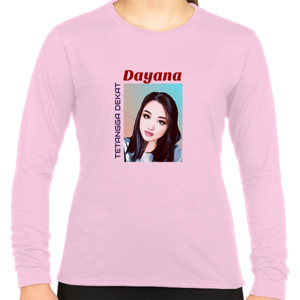 Kaos Tetangga Dekat Dayana