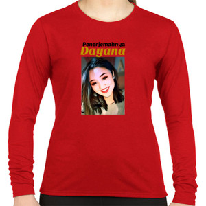 Kaos Penerjemahnya Dayana