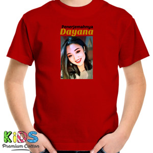 Kaos Penerjemahnya Dayana