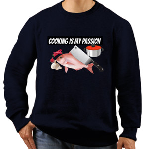 Jaket Sweater Cooking is my passion (with fish)