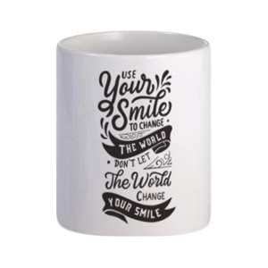 Mug Use Your Smile To Change The World