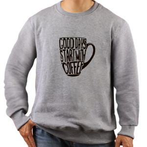 Jaket Sweater Good Days Start With Coffee