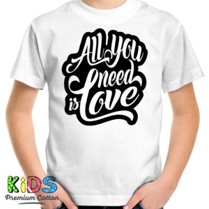 Kaos ALL YOU NEED IS LOVE 2