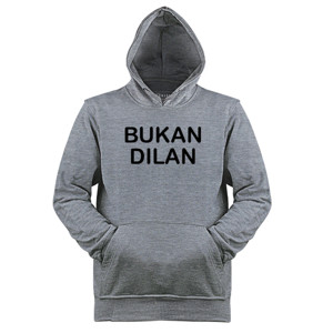 Jaket Hoodie Bukan Dilan