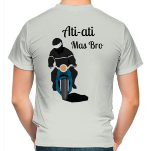 Kaos Ati-ati Mas Bro