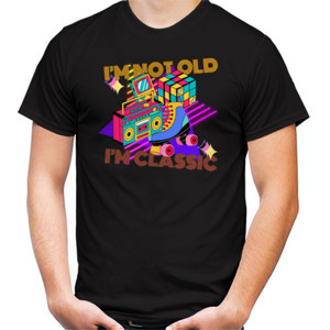 Kaos IM NOT OLD IM CLASSIC Keren