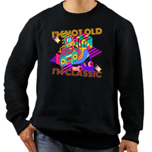 Jaket Sweater IM NOT OLD IM CLASSIC Keren
