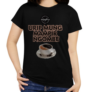 Kaos URIP MAMPIR NGOMBE