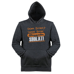 Jaket Hoodie Kaos Dakwah jangan tinggalkan Sholat