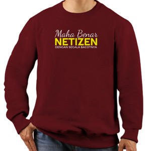 Jaket Sweater Maha benar netizen