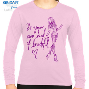 Kaos Be Your Own Kind Of Beautiful Heart