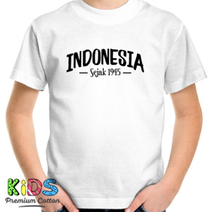 Kaos Indonesia | Sejak 1945