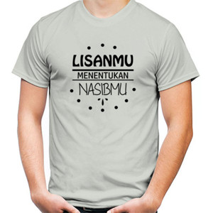 Kaos Kaos lisan mu menentukan nasibmu