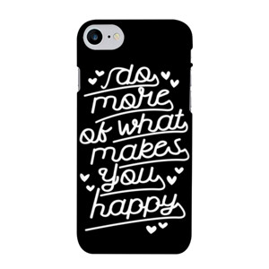 DO MORE OF WHAT MAKES YOU HAPPY 2 Casing HP