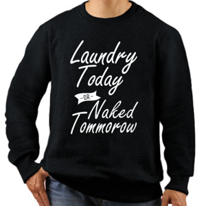 Jaket Sweater LAUNDRY TODAY OR NAKED TOMMOROW 2