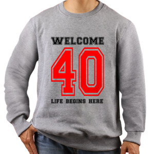 Jaket Sweater Kaos Custom Keren - Life Begins at 40