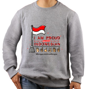 Jaket Sweater Kaos I am Proud Become Indonesian untuk Wanita