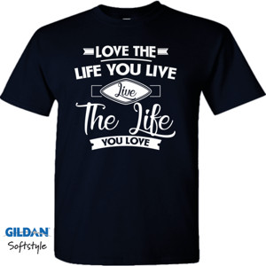 Kaos Motivasi Q011 - Love The Life You Live