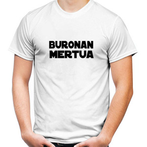 Kaos baju buronan mertua
