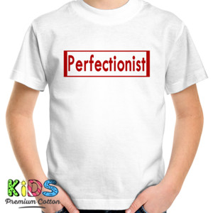 Kaos Perfectionist