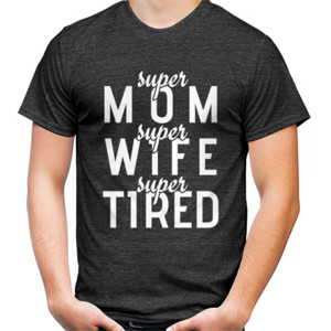 Kaos Kaos Super Mom Wife Tired