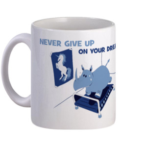 Mug Never Give Up! Mug