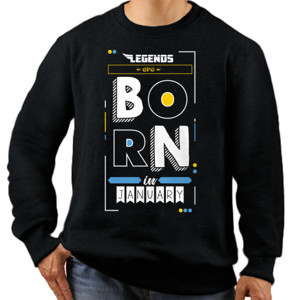 Jaket Sweater Legend are Born in January