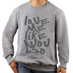 Jaket Sweater Love me like you do