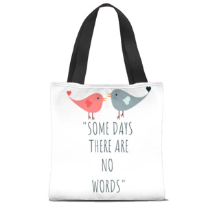 Tas Tote Fullprint Some days there are no words