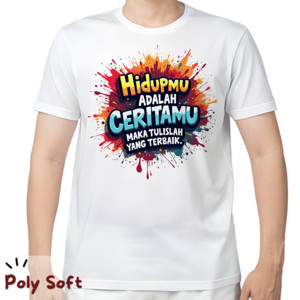 Kaos Hidupmu adalah ceritamu, maka tulislah yg terbaik