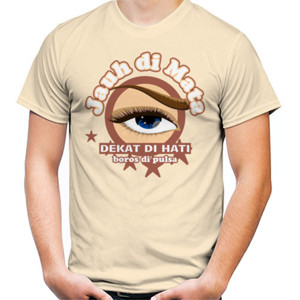 Kaos jauh di mata dekat di hati