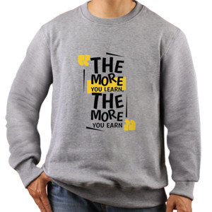 Jaket Sweater the more you learn the more you earn