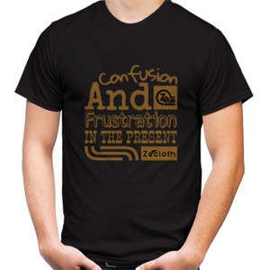 Kaos ZECLOTH, Confusion And Frustration 1