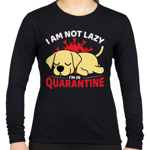 Kaos im not lazy im quarantine