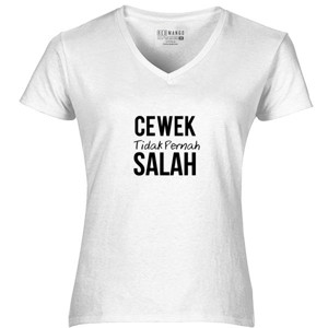 Kaos T-Shirt Kata kata ( Cewek Tidak Pernah Salah ) 