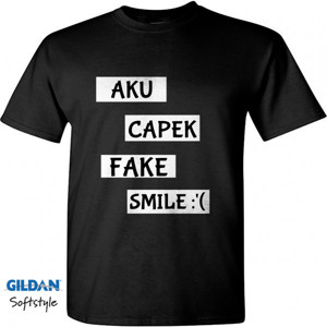 Kaos Capek karena fake smile