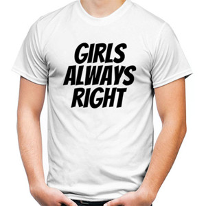 Kaos Kaos Girls Always Right