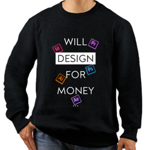 Jaket Sweater Kaos Pria lengan panjang Will Design For Money