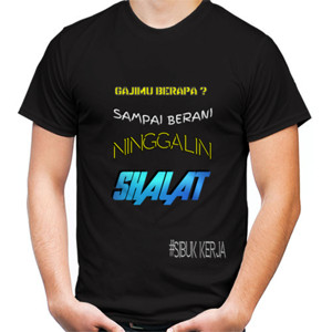 Kaos gaji dan shalat