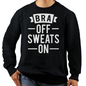 Jaket Sweater Bra Off Sweats On
