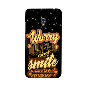 WORRY LESS AND SMILE MORE 4 Casing HP