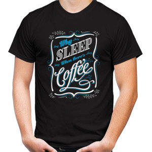 Kaos Why Sleep When There is Cofee
