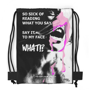 Tas Serut Fullprint Say It To My Face