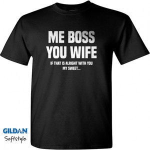 Kaos Me Boss You Wife