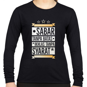 Kaos KAOS SABAR DAN IKHLAS
