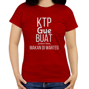 Kaos KTP Gue Jaminan Di Warteg
